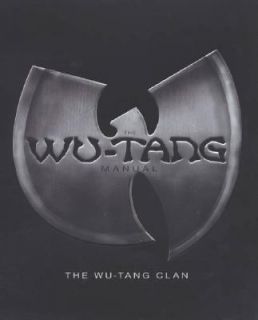 The Wu Tang Manual by Chris Norris, Wu Tang Clan and The RZA 2005