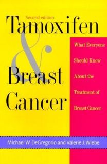 Tamoxifen Breast Cancer Book  Michael Degregorio NEW PB 0300079516 