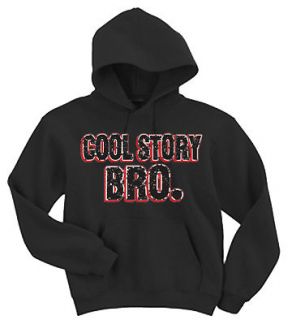 cool story bro sweatshirts in Clothing, 