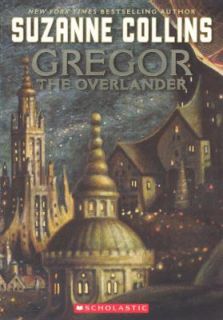 Gregor the Overlander by Suzanne Collins 2004, Paperback, Prebound 