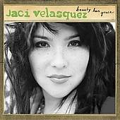 Beauty Has Grace by Jaci Velasquez CD, May 2005, Word Distribution 