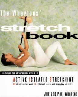 The Whartons Stretch Book by Phil Wharton, Bev Browning and Jim 