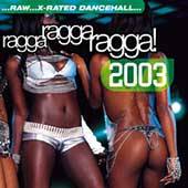 Ragga Ragga Ragga 2003 PA CD, Apr 2003, Greensleeves Records