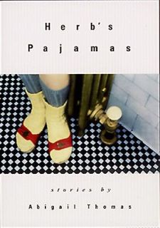 Herbs Pajamas by Abigail Thomas 1998, Hardcover, Teachers Edition of 