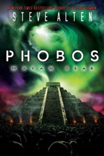 Phobos Mayan Fear by Steve Alten 2011, Hardcover