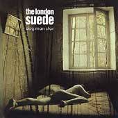 Dog Man Star US Bonus Track by London Suede The CD, Oct 1994, Nude 