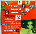 EDWARD MURROW i can hear it now vol 2 1945 1949 LP 1st
