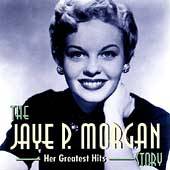 The Jaye P. Morgan Story by Jaye P. Morgan CD, Sep 1997, Simitar 