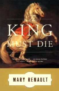 The King Must Die A Novel by Mary Renault 1988, Paperback