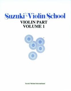 Suzuki Violin School, Vol 1 Violin Part Vol. 1 by Shinichi Suzuki and 