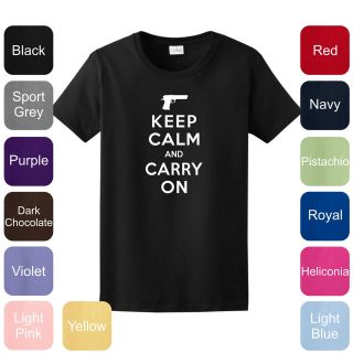 Keep Calm and Carry On Pro Gun LADIES T Shirt Pistol 9mm Glock Sig 