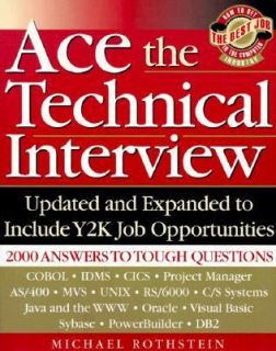 Ace the Technical Interview Y2K Edition 2000 Answers to Tough 