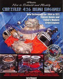 How to Rebuild and Modify Chrysler 426 Hemi Engines new
