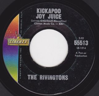 RIVINGTONS   (HEAR!!)   KICKAPOO JOY JUICE b/w MY REWARD on 