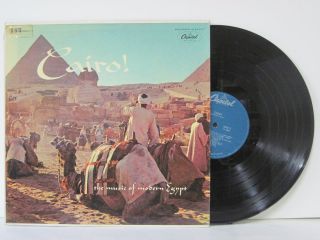   Cairo   The Music Of Modern Egypt on Capitol T10021 Arabic Music VG+