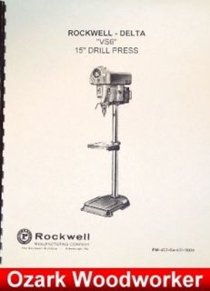DELTA ROCKWELL 15 Older VS6 Drill Press Instructions & Part Manual 