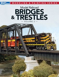 MODEL RAILROAD BRIDGES & TRESTLES VOLUME 2 EDITOR JEFF WILSON BRAND 