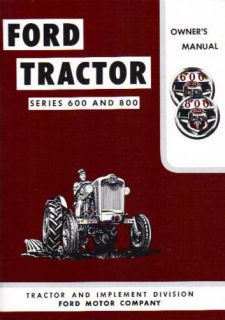 57 58 59 60 61 62 FORD TRACTOR OWNERS MANUAL 600 & 800