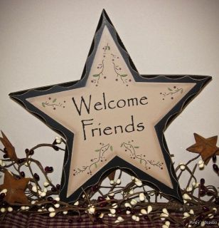 Primitive Country WELCOME FRIENDS WOOD STAR SIGN antique rustic home 