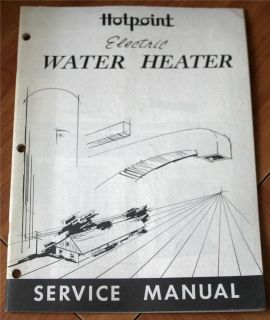 Hotpoint Electric Water Heater Service Manual 1959 Good