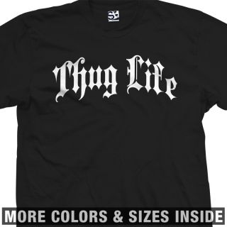 Thug Life Gothic Style Tupac T Shirt All Sizes & Colors