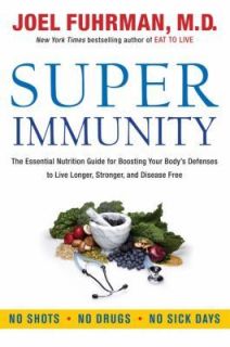Joel Fuhrman   Super Immunity (2011)   New   Trade Cloth (Hardcover)