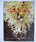 Dale Chihuly   Glass Art   2002 Grounds For Sculpture Art Catalog