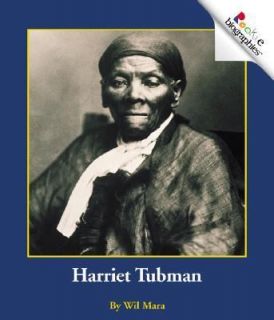 Harriet Tubman (Rookie Biographies) by Mara, Wil