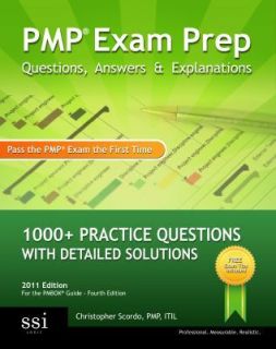 PMP Exam Prep Questions, Answers, & Explanations 1000+ PMP Practice 