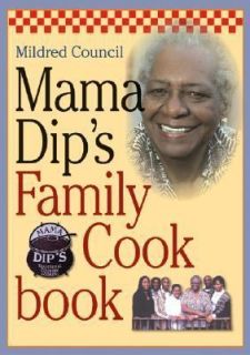 Mama Dips Family Cookbook, Council, Mildred, Good Book