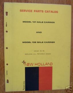 Parts Manual   New Holland Model 131 & 132 Bale Carrier