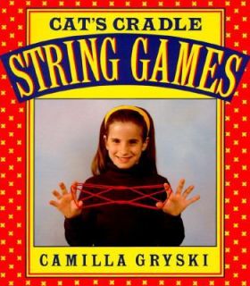 Cats Cradle, Owls Eyes A Book of String Games, Camilla Gryski, Good 