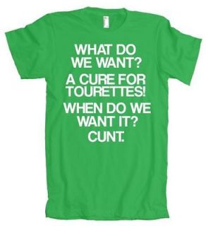 We Want A Cure For Tourettes Humor American Apparel T Shirt