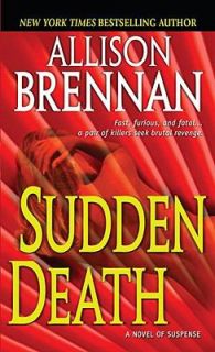 Sudden Death by Allison Brennan 2009, Paperback
