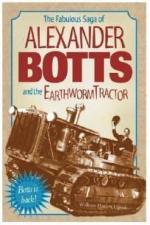 The Fabulous Saga of Alexander Botts and the Earthworm Tractor 2001 