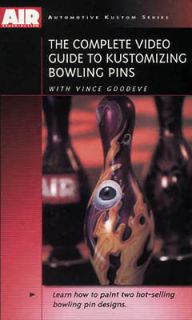 Kustomizing Bowling Pins Airbrush Painting DVD Vince Goodeve by 