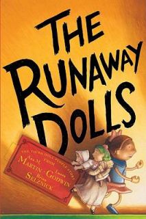  Runaway Dolls by Laura Godwin and Ann M. Martin 2008, Hardcover