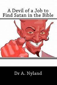 Devil of a Job to Find Satan in the Bible NEW