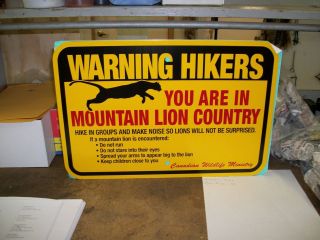 Mountain Lion Warning Sign woods trapping hunting 12x18 sturdy 