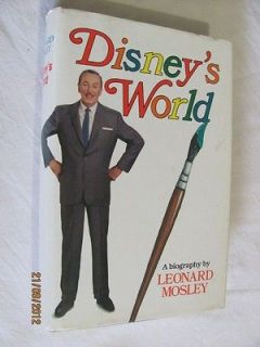 Disneys World   a biography by L Mosley   Walt Disney, film maker USA