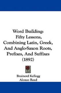   Suffixes 1892 by Brainerd Kellogg and Alonzo Reed 2009, Paperback