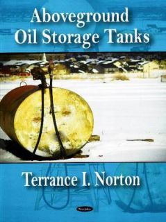 Aboveground Oil Storage Tanks by Nova Science Publishers Inc 