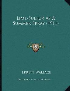 Lime Sulfur as a Summer Spray (1911) NEW