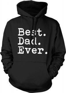 Best Dad Ever Fathers Day Holiday Mens Hoodies