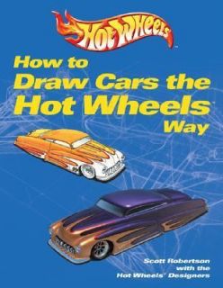How to Draw Cars the Hot Wheels Way by Scott Robertson 2004, Paperback 