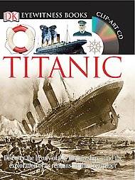Titanic by Simon Adams and Dorling Kindersley Publishing Staff 2009 