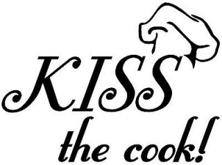 KISS THE COOK KITCHEN DECAL STICKER WORD WALL ART CUSTOM CHEF HAT