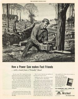 1949 AD International Nickel Co. power saw makes fast friends W.R. art
