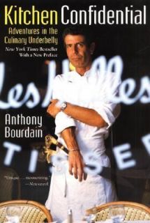   in the Culinary Underbelly by Anthony Bourdain 2001, Paperback