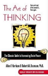 The Art of Thinking by Allen Harrison, Allen F. Harrison and Robert M 